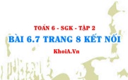 Bài 6.7 trang 8 Toán 6 Tập 2 Kết nối tri thức